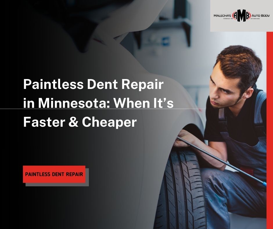Paintless Dent Repair in Minnesota
