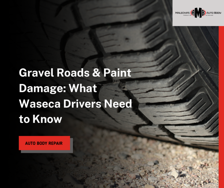Gravel Roads & Paint Damage What Waseca Drivers Need to Know